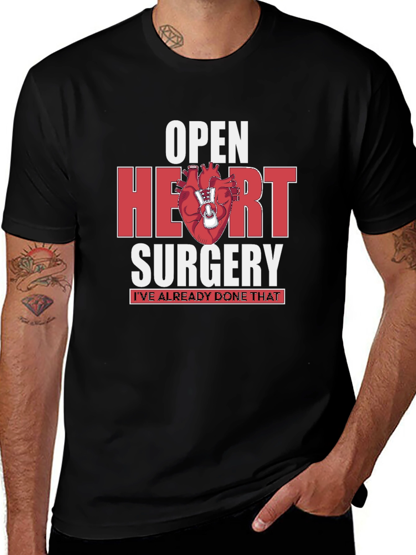 Open Heart Surgery T-Shirt - Ive Already Done That
