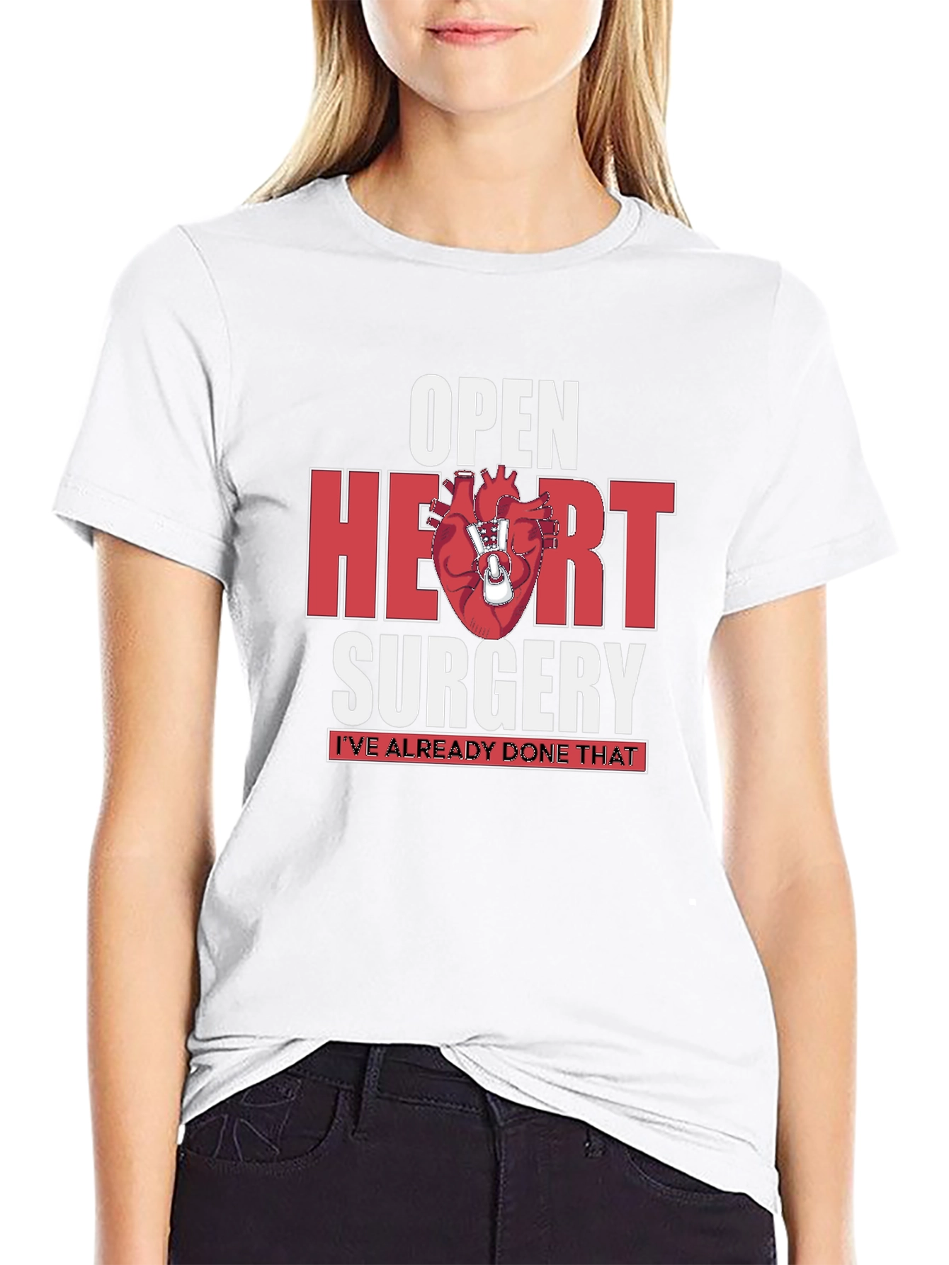 Open Heart Surgery T-Shirt - Ive Already Done That