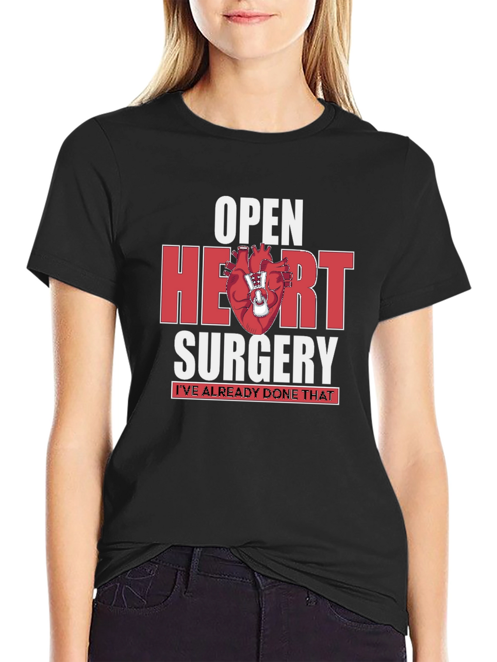 Open Heart Surgery T-Shirt - Ive Already Done That