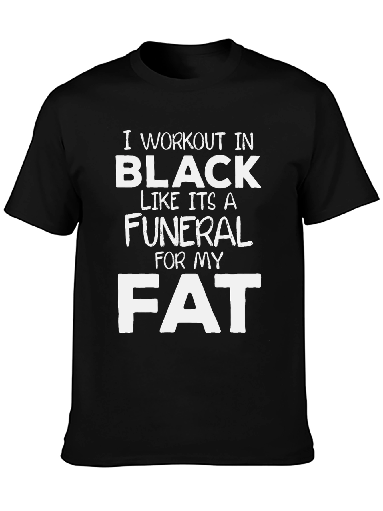 Workout In Black Graphic T-Shirt Funny Gym Tee