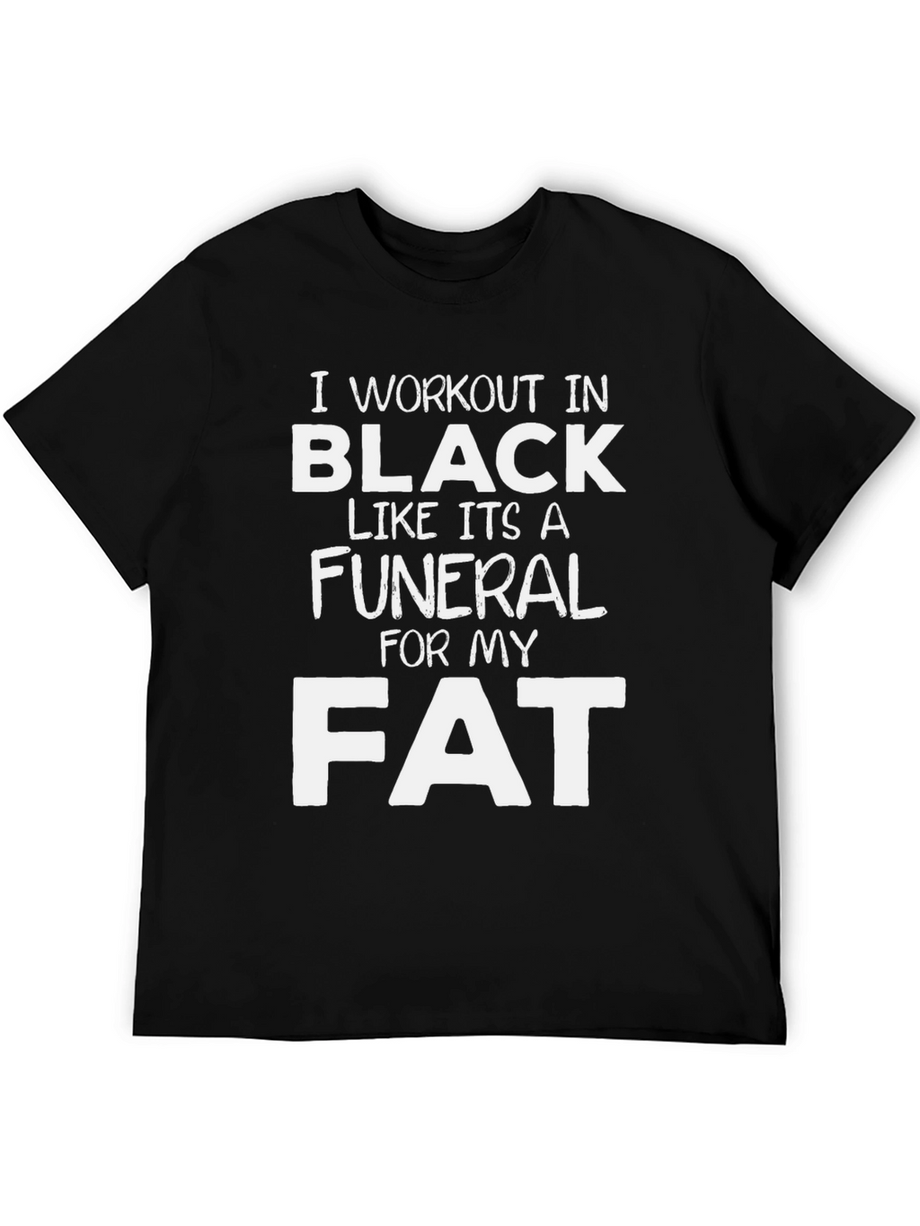 Workout In Black Graphic T-Shirt Funny Gym Tee