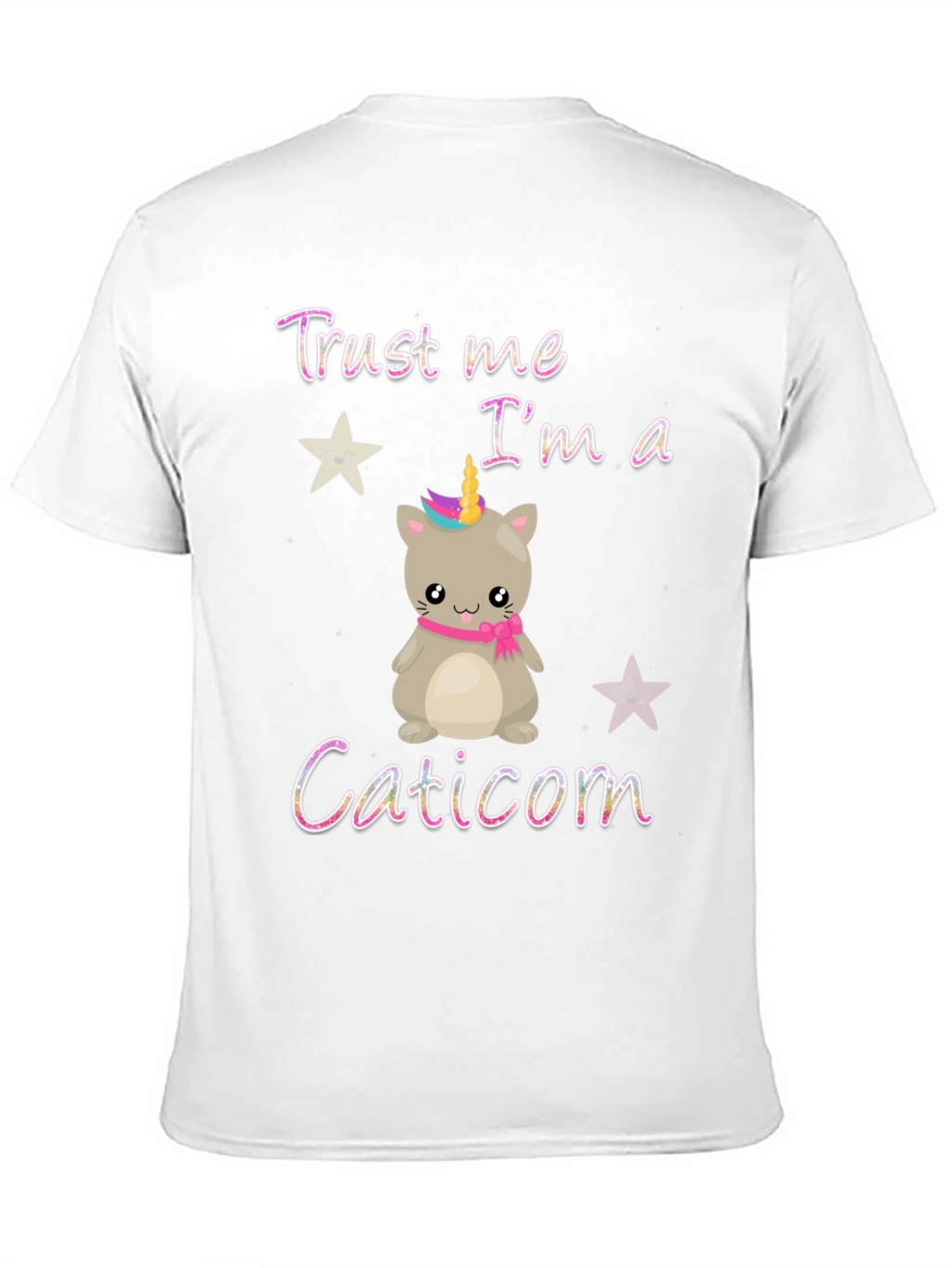 Trust Me Im a Caticorn T-Shirt