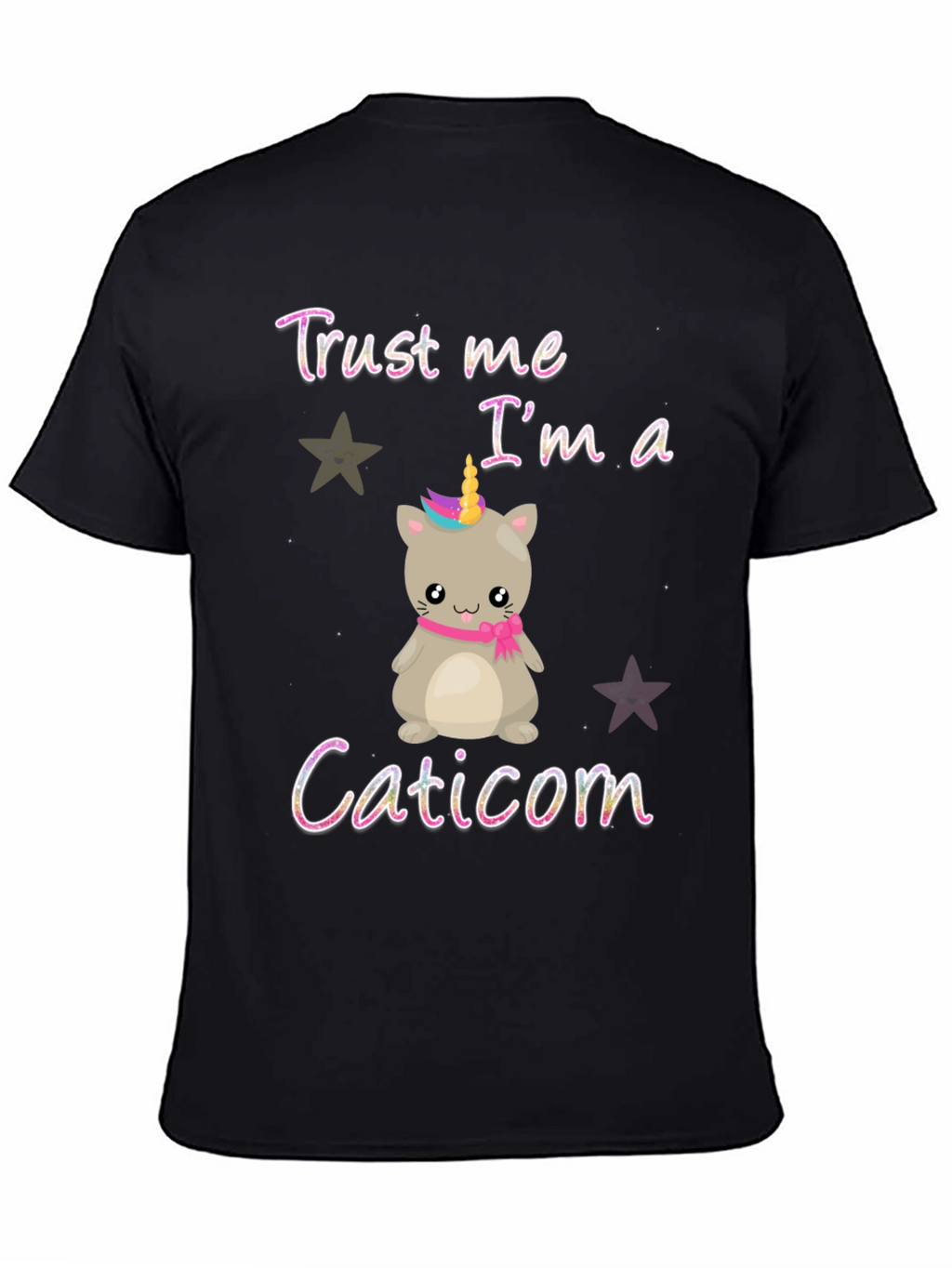 Trust Me Im a Caticorn T-Shirt