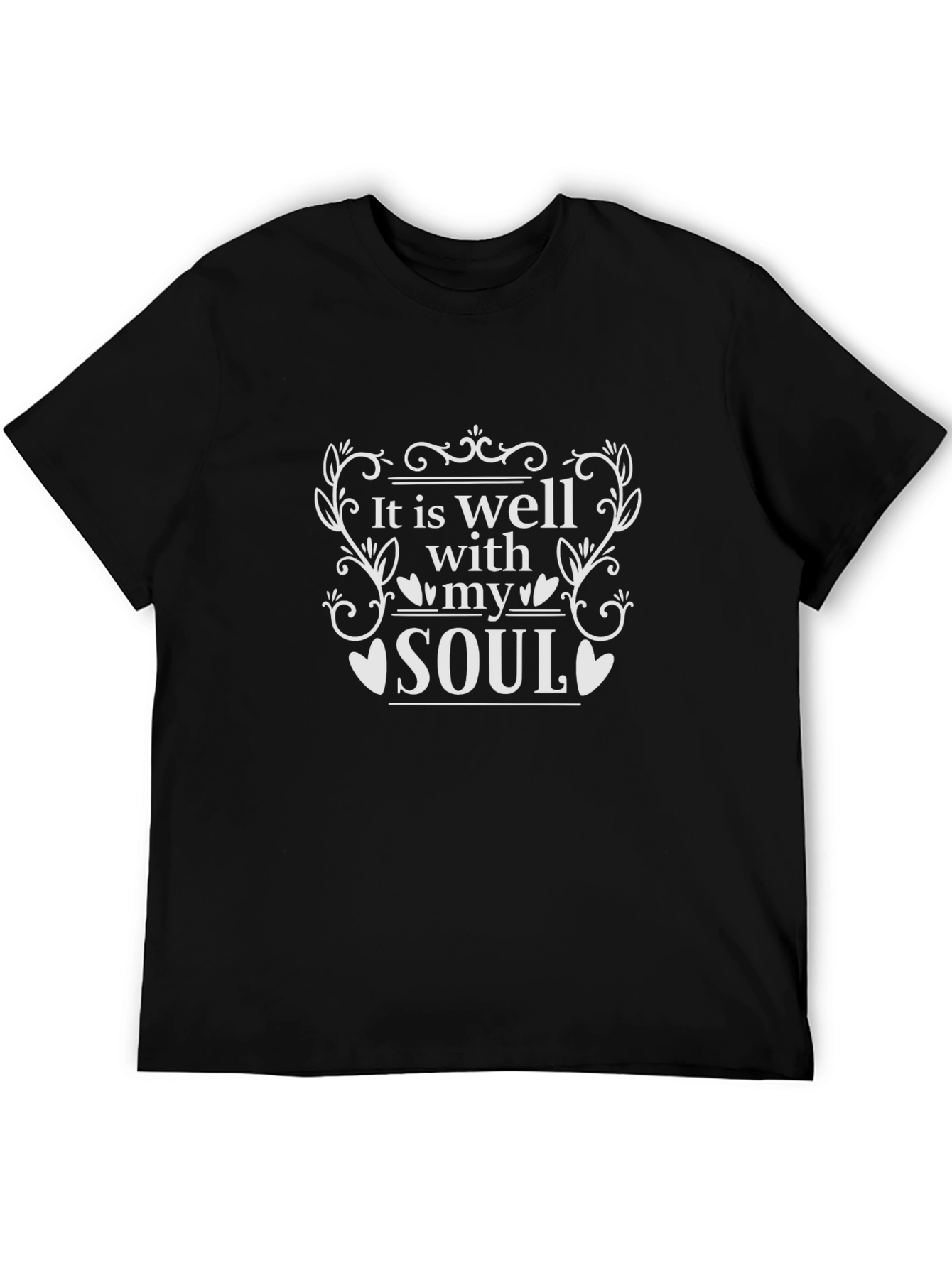 It Is Well With My Soul Black T-Shirt