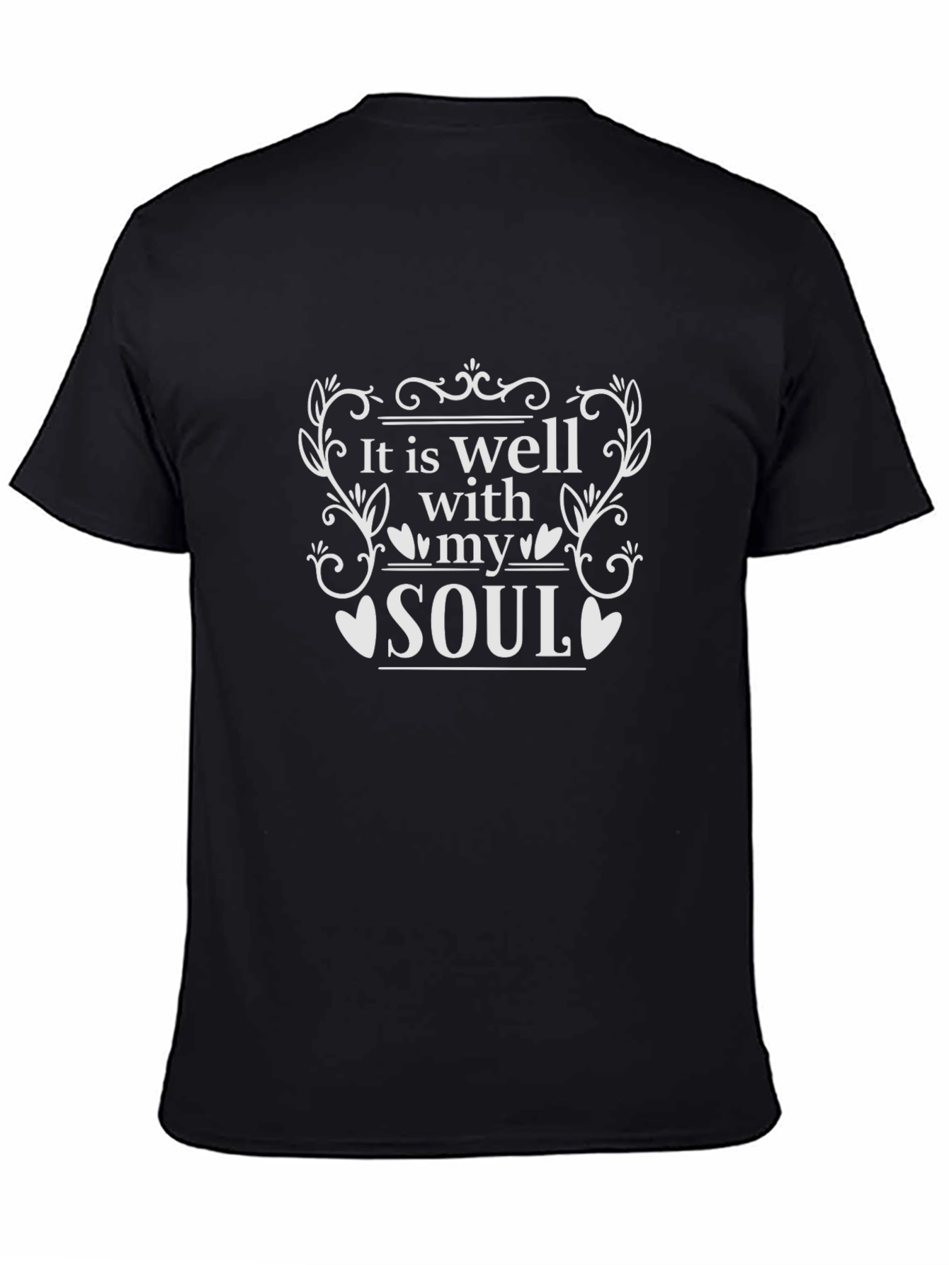 It Is Well With My Soul Black T-Shirt