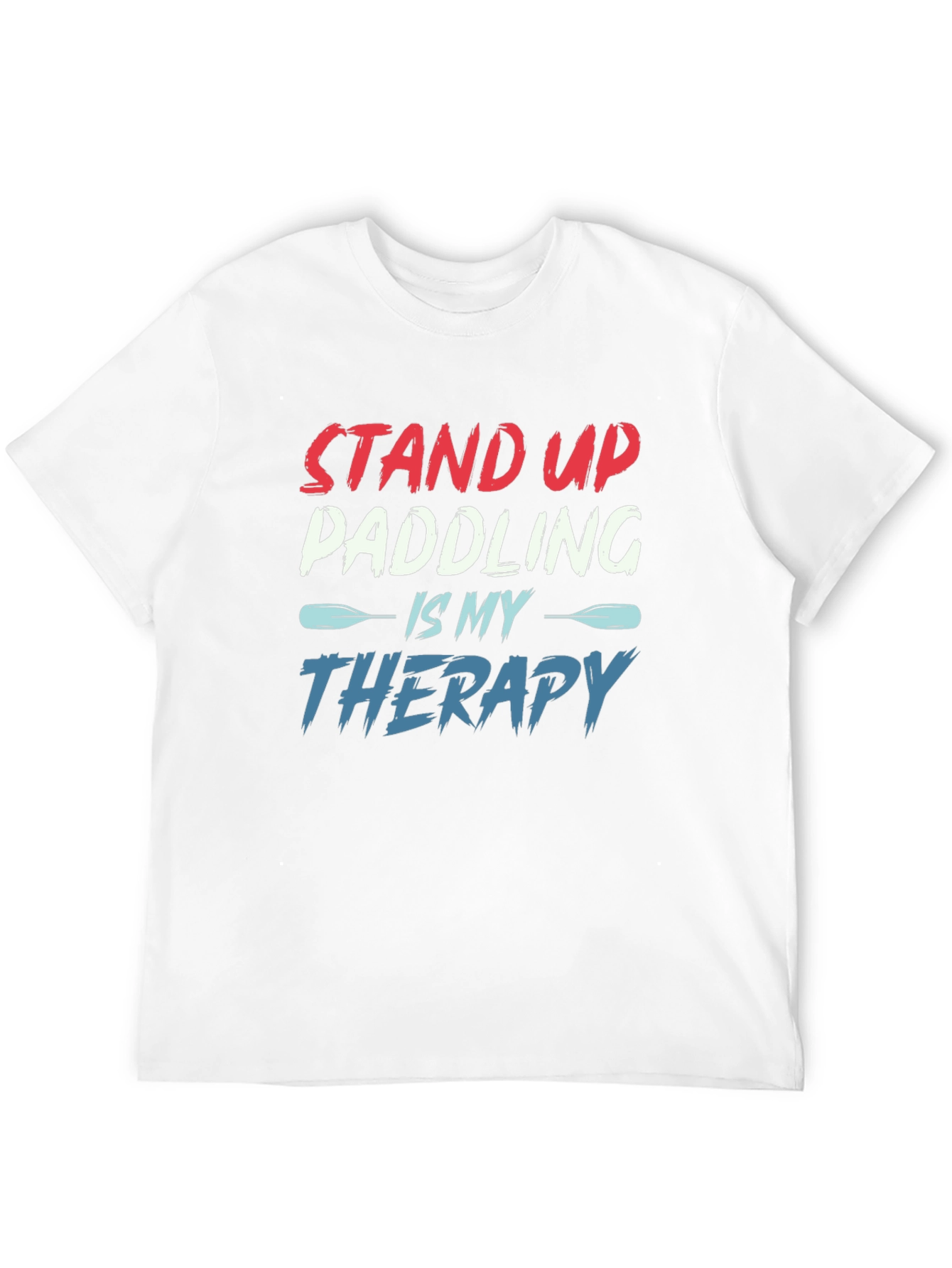 Stand Up Paddling Therapy T-Shirt