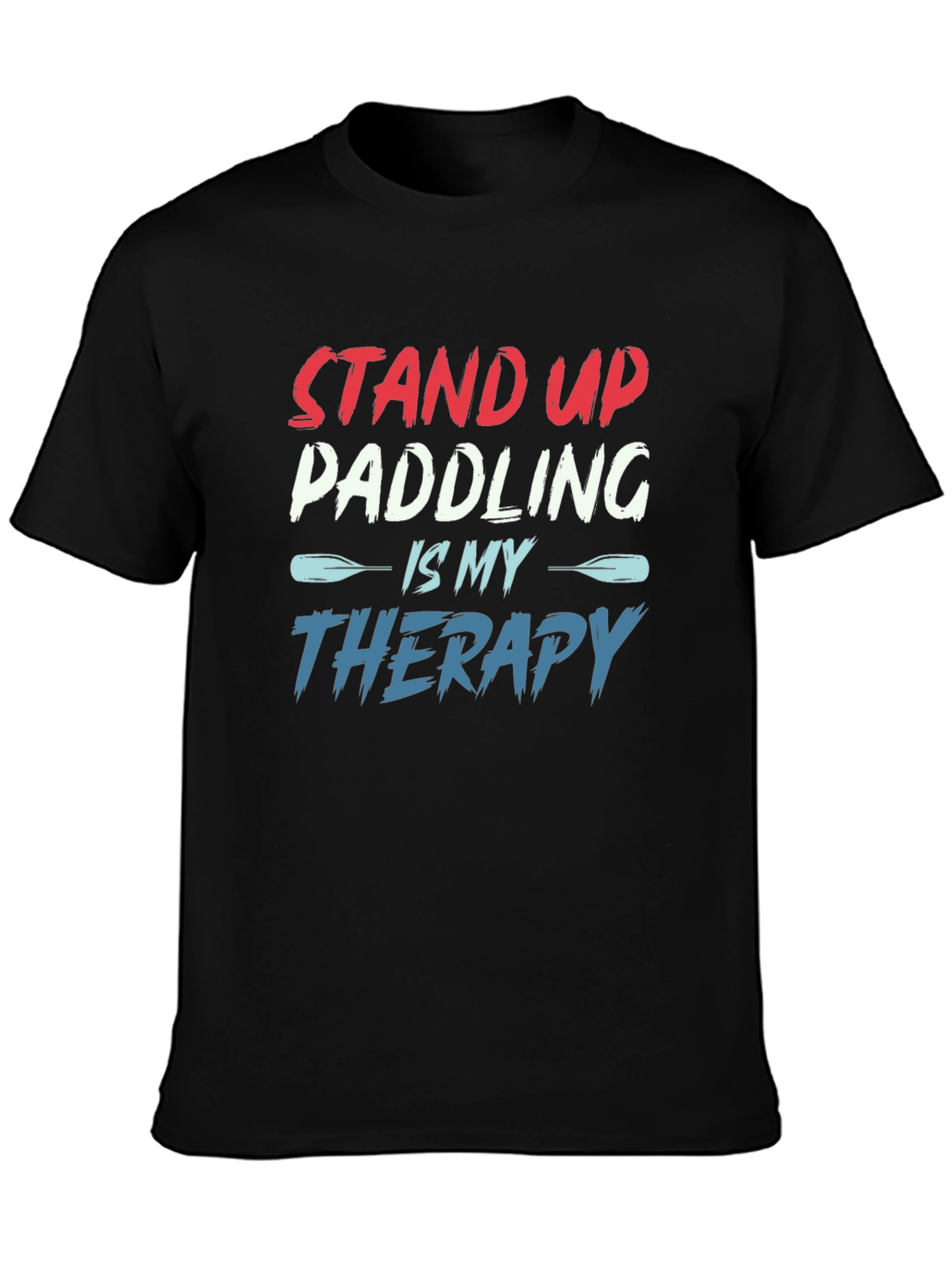 Stand Up Paddling Therapy T-Shirt