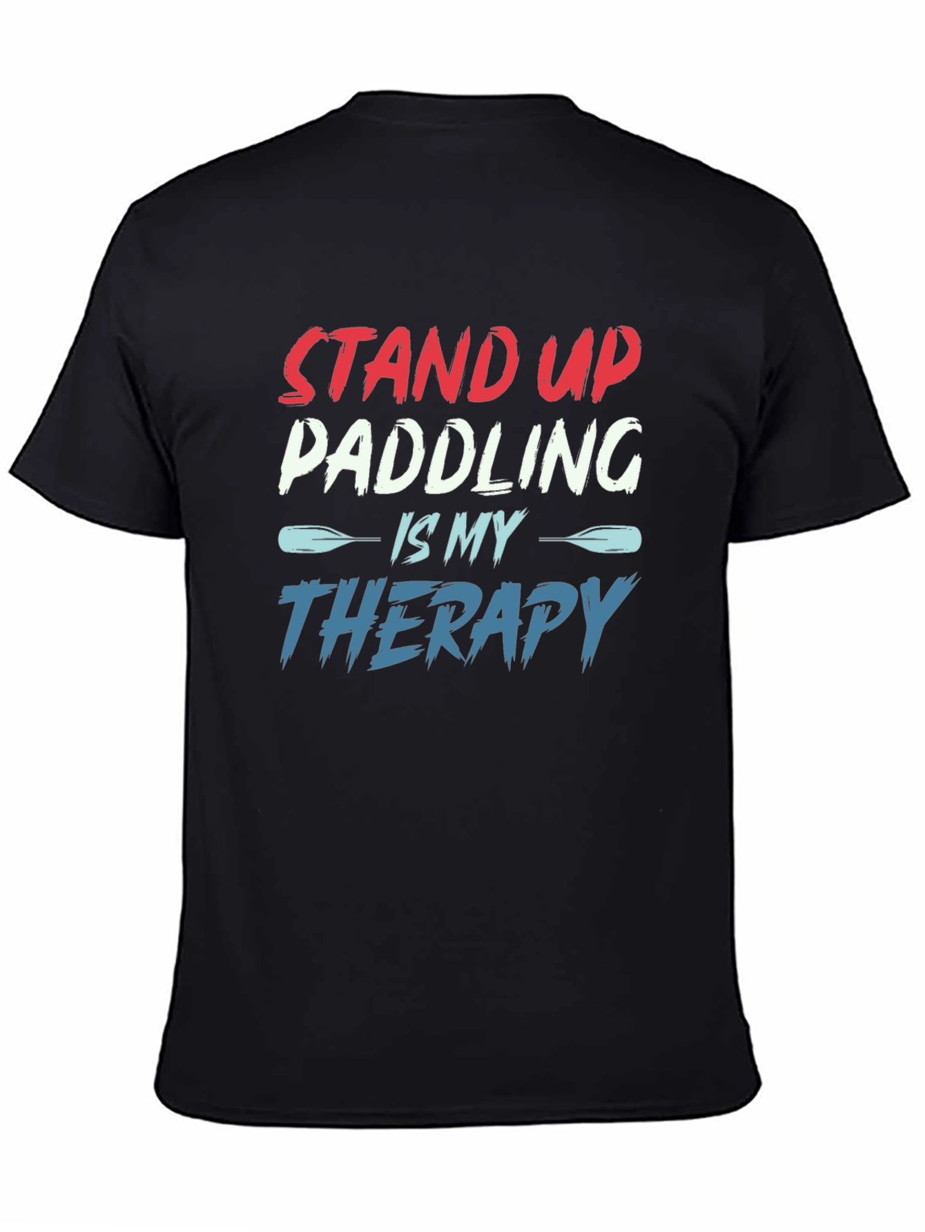 Stand Up Paddling Therapy T-Shirt