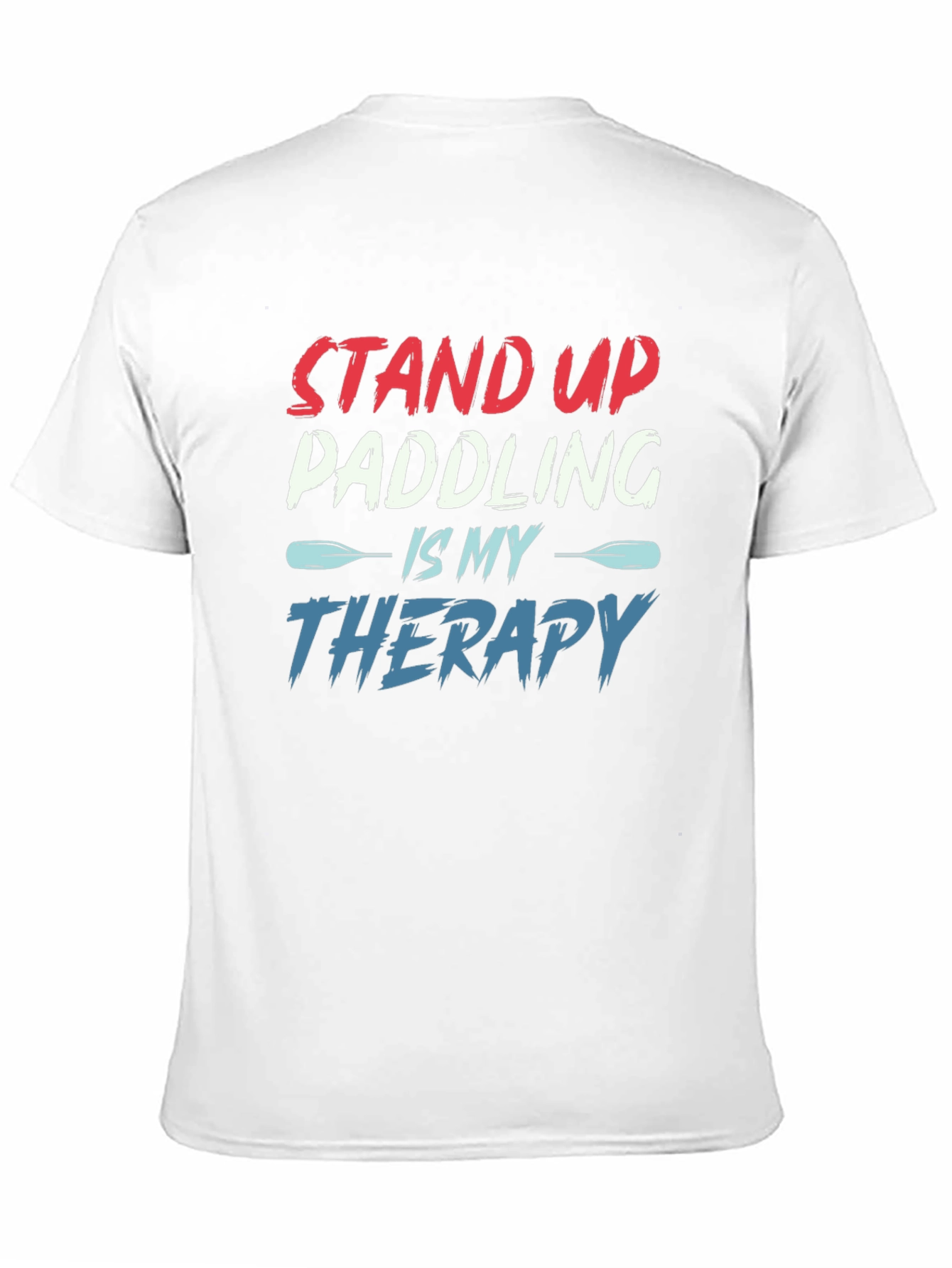 Stand Up Paddling Therapy T-Shirt
