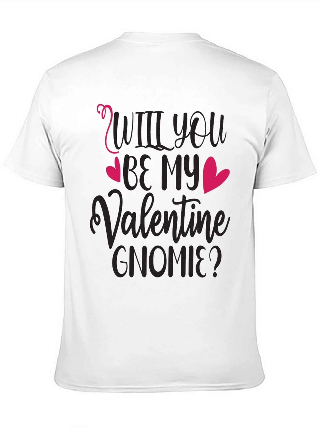 Will You Be My Valentine Gnomie Black T-Shirt