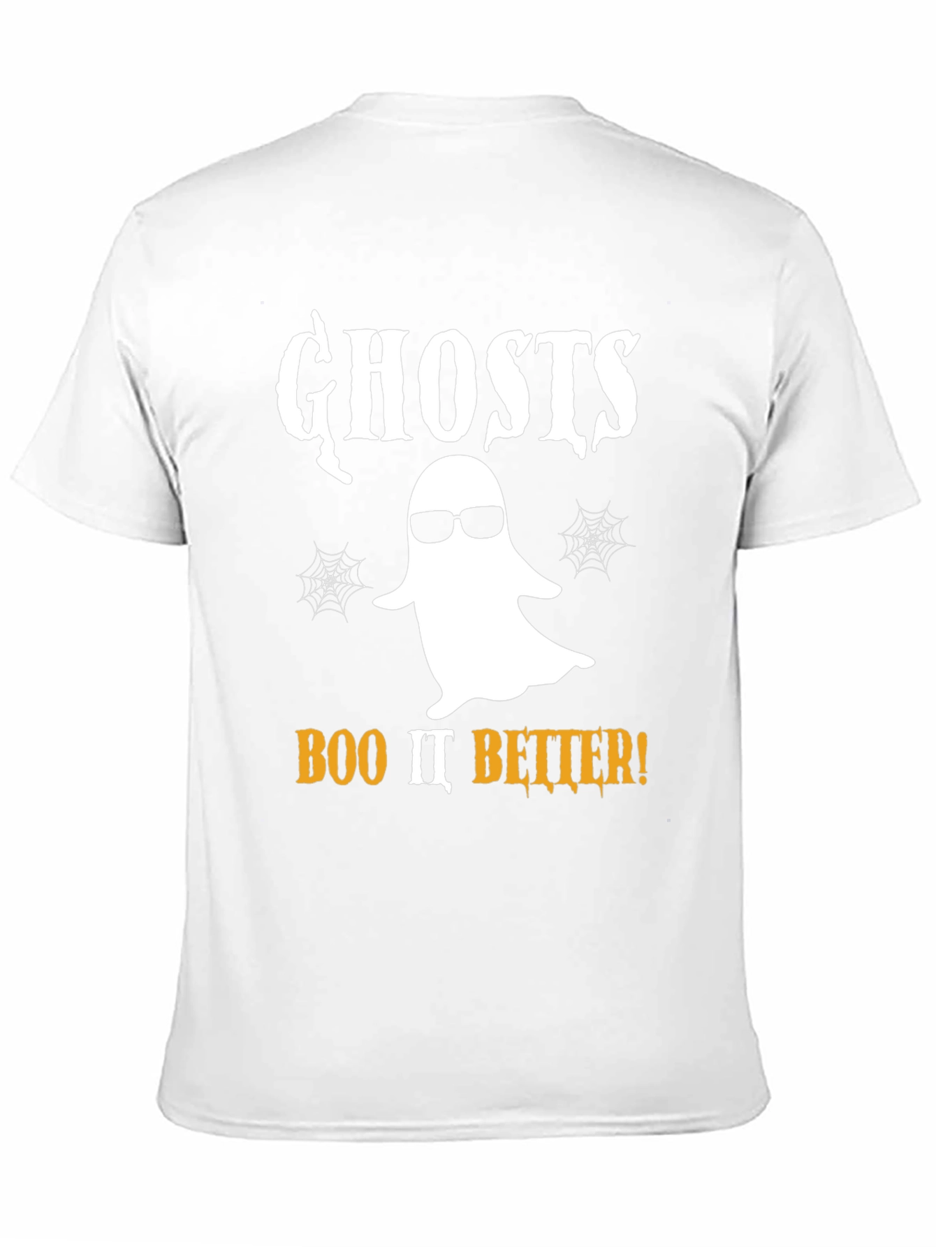 Ghost Halloween T-Shirt - Boo It Better!
