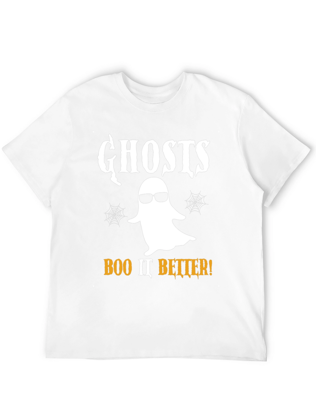 Ghost Halloween T-Shirt - Boo It Better!