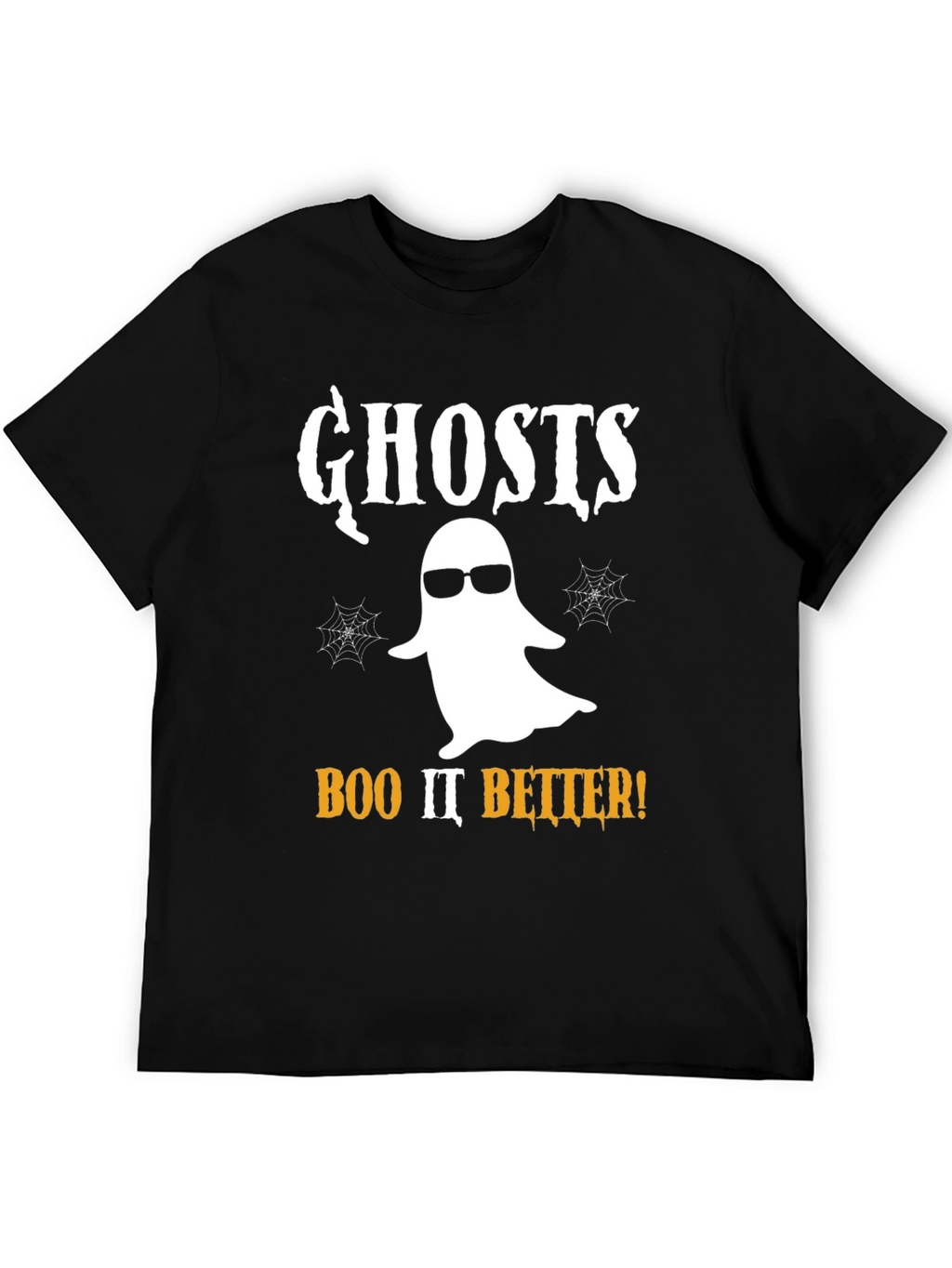 Ghost Halloween T-Shirt - Boo It Better!