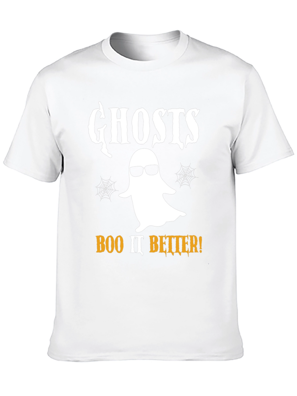 Ghost Halloween T-Shirt - Boo It Better!