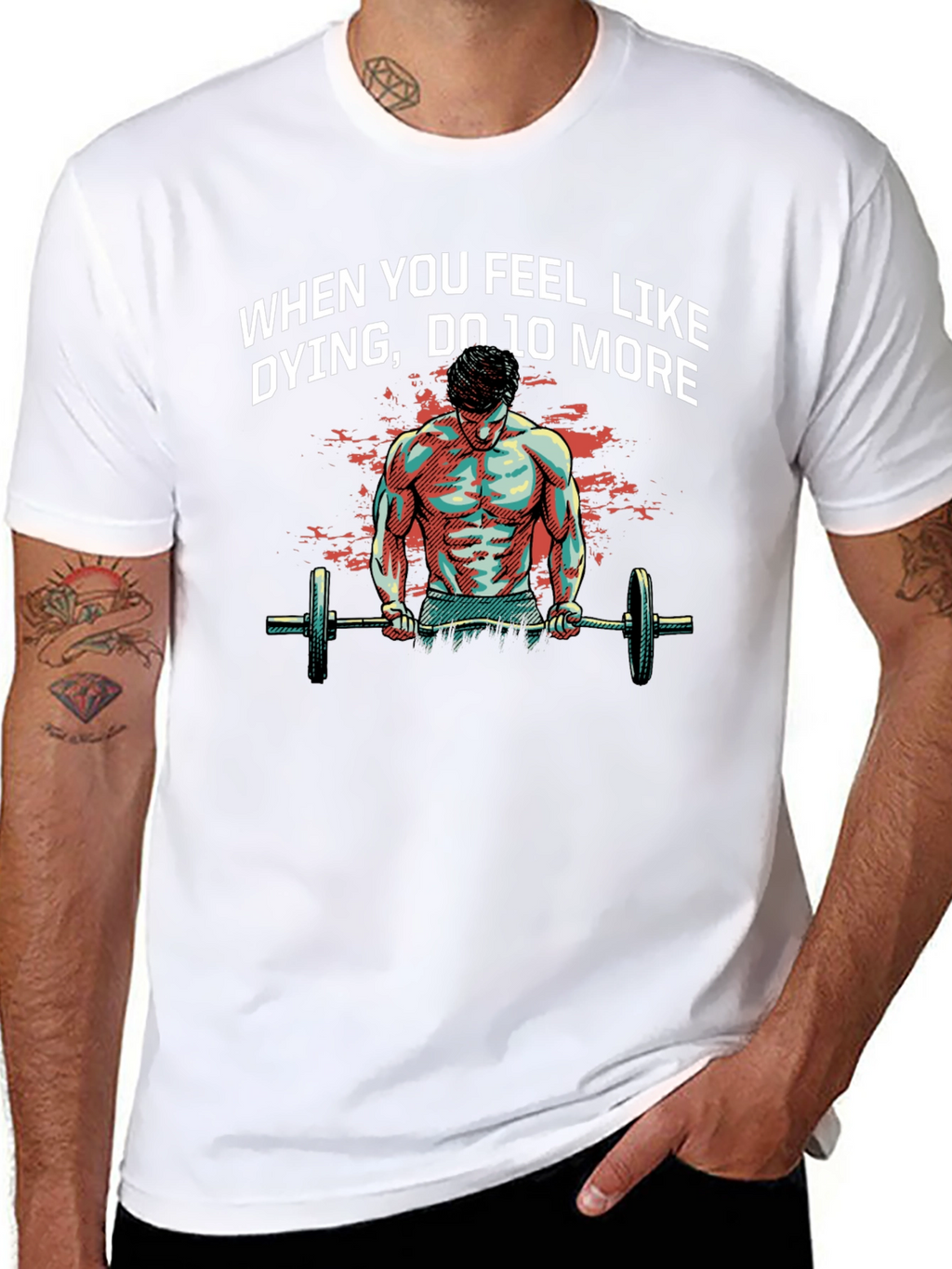 Workout Motivation T-Shirt: When You Feel Like Dying