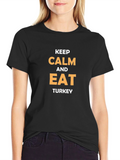Keep Calm and Eat Turkey Black T-Shirt