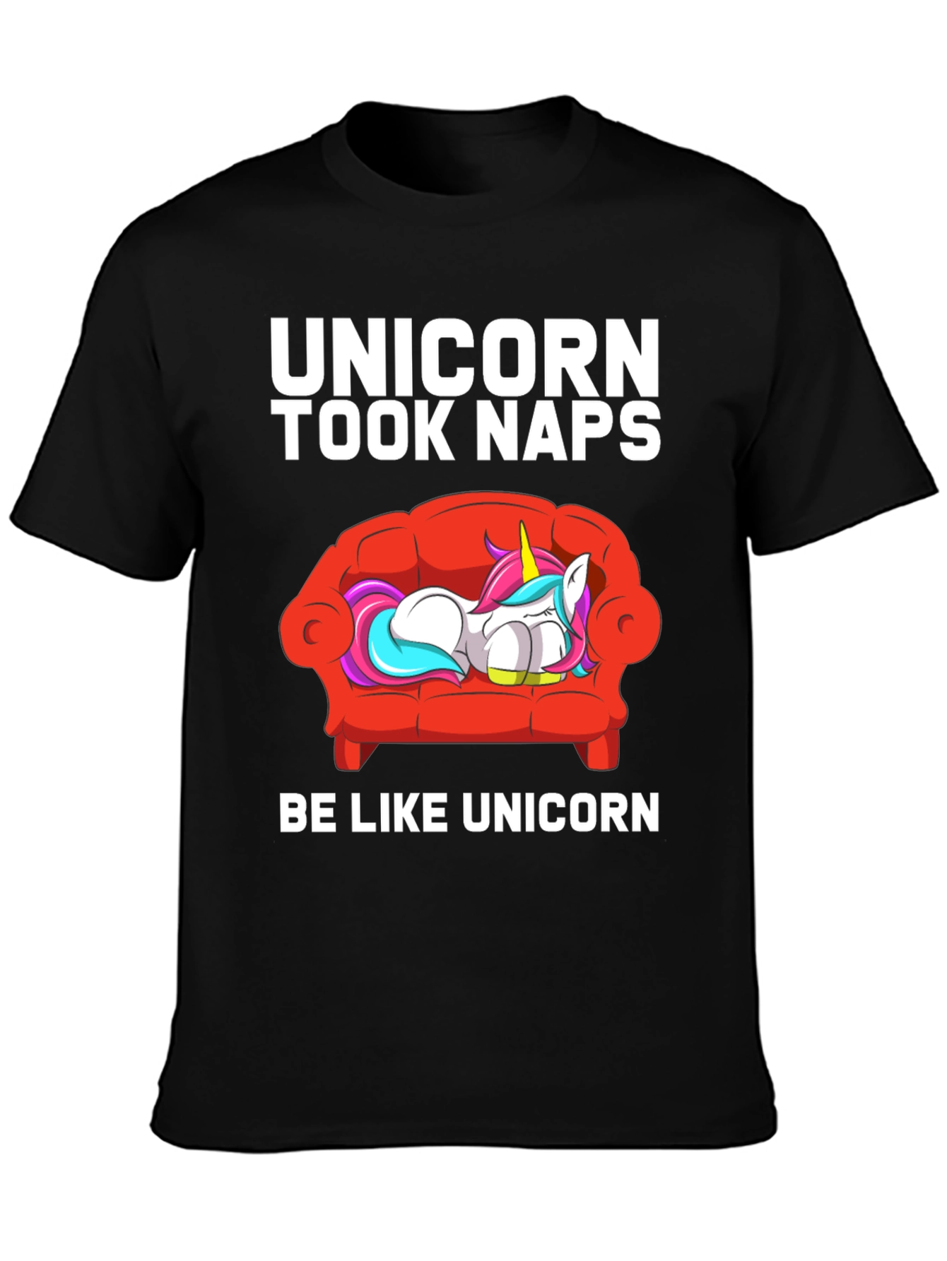 Unicorn Took Naps T-Shirt