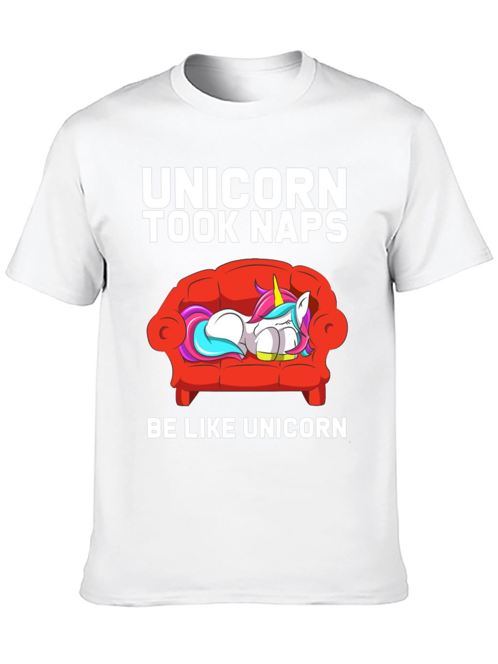Unicorn Took Naps T-Shirt
