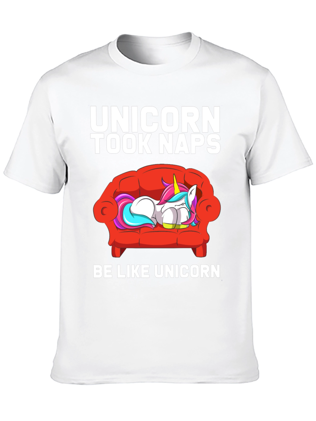 Unicorn Took Naps T-Shirt