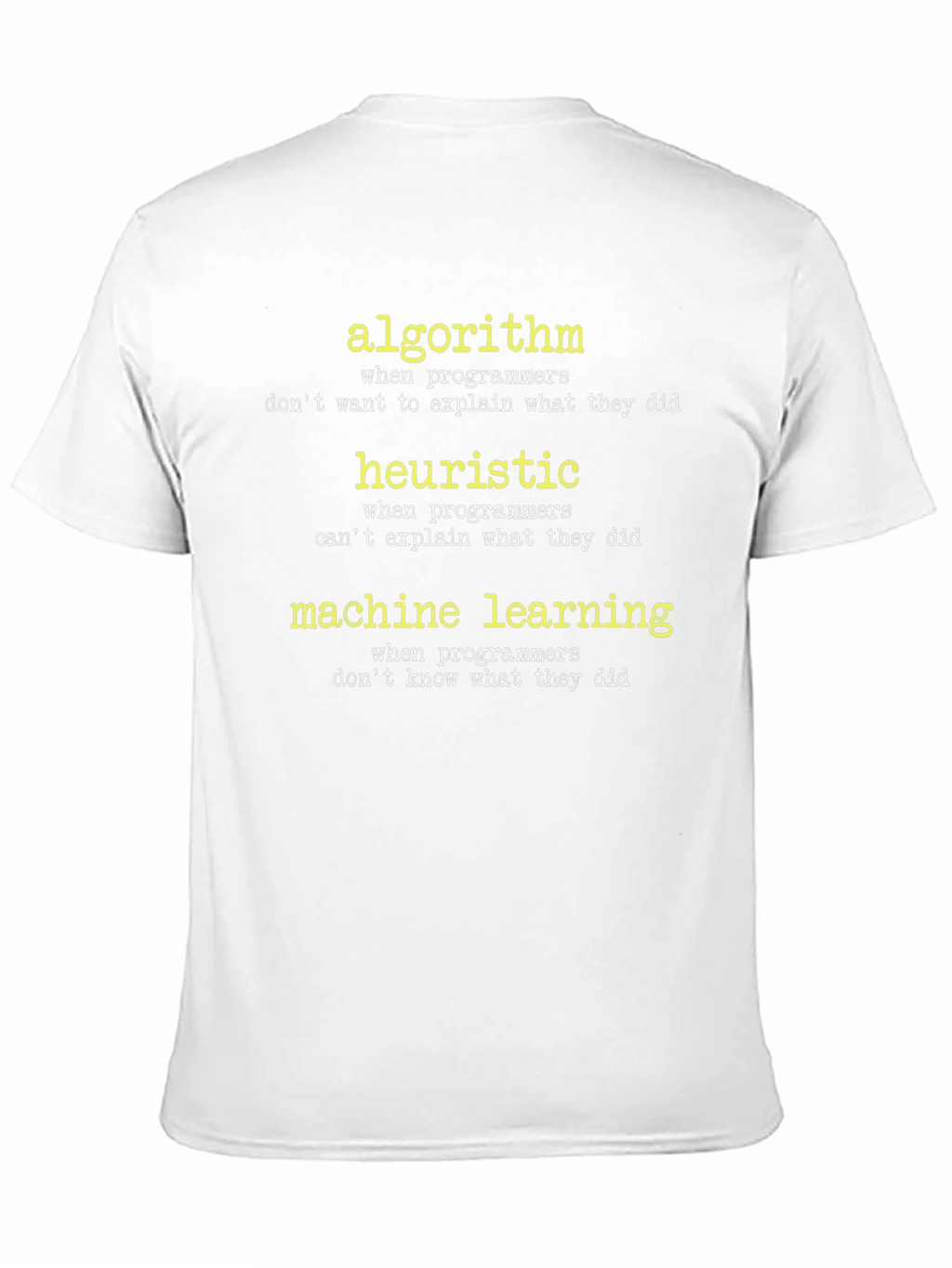 Algorithm Heuristic Machine Learning T-Shirt