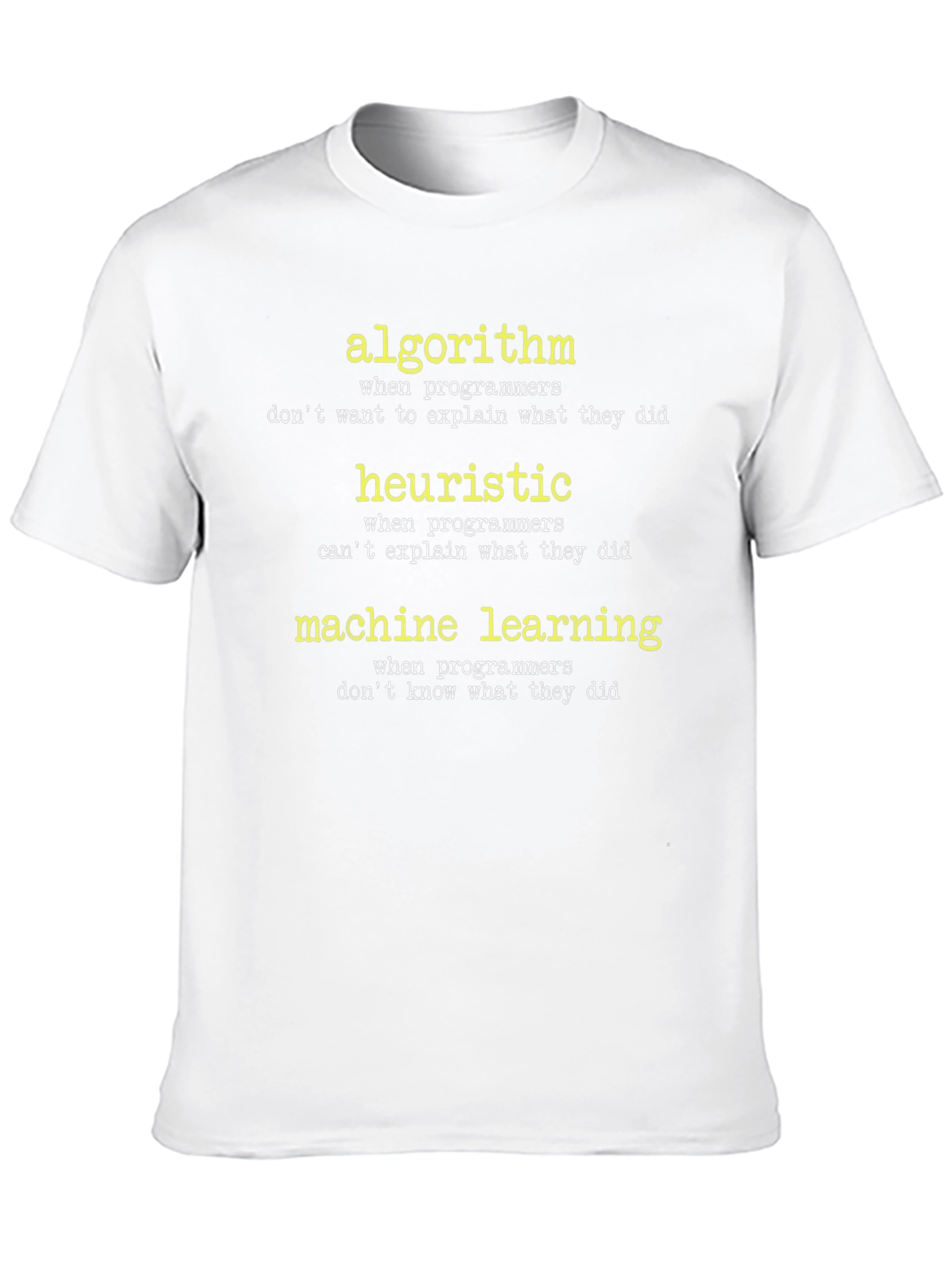 Algorithm Heuristic Machine Learning T-Shirt