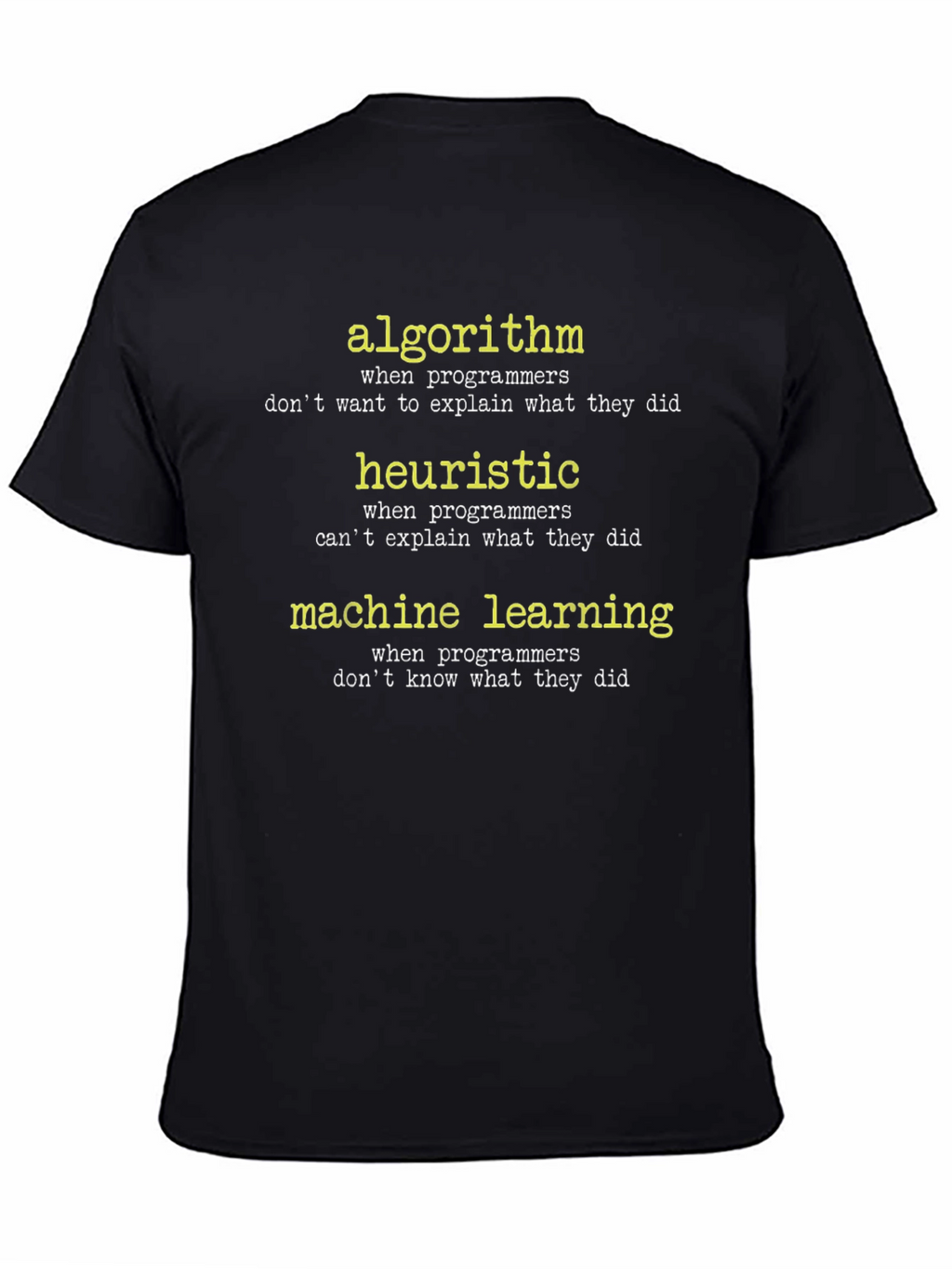 Algorithm Heuristic Machine Learning T-Shirt