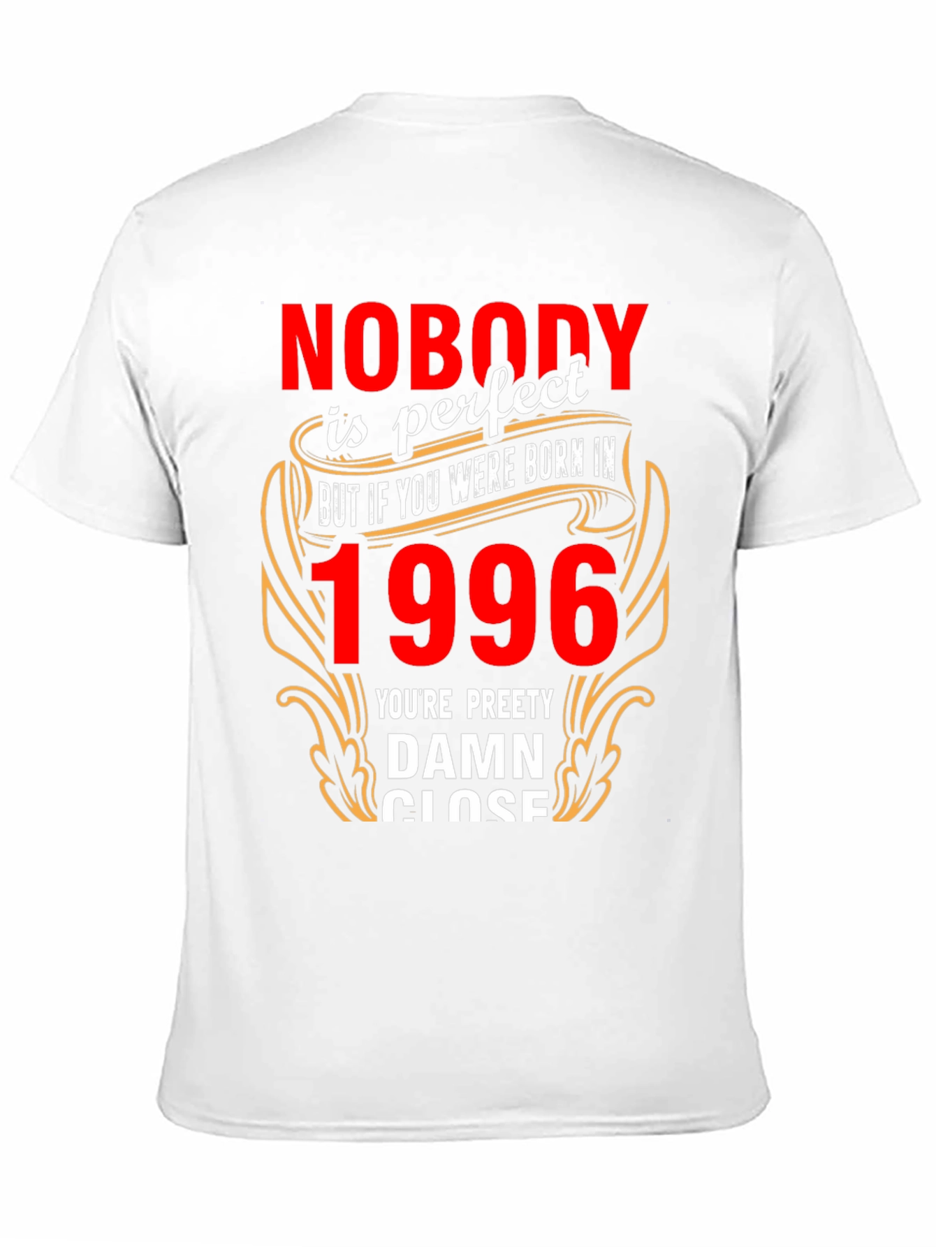 Born in 1996 T-Shirt - Novelty Birthday Tee