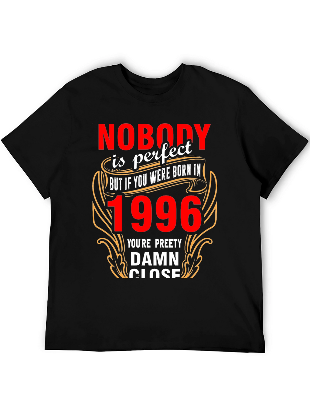 Born in 1996 T-Shirt - Novelty Birthday Tee