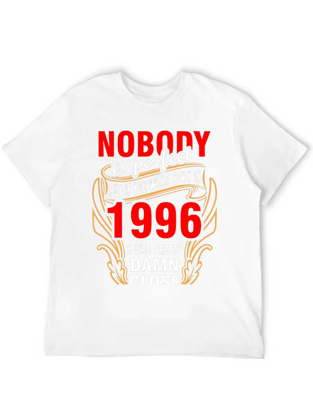 Born in 1996 T-Shirt - Novelty Birthday Tee