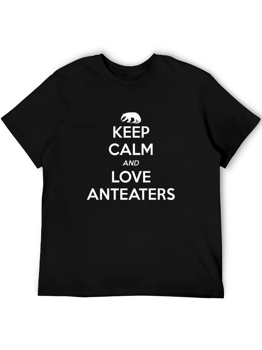 Keep Calm and Love Anteaters T-Shirt