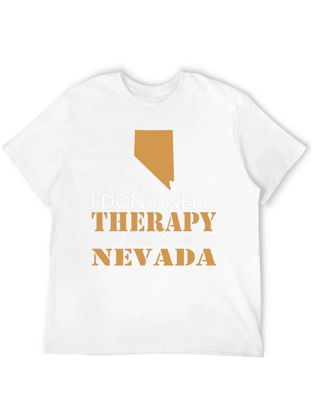 Funny Nevada Therapy T-Shirt