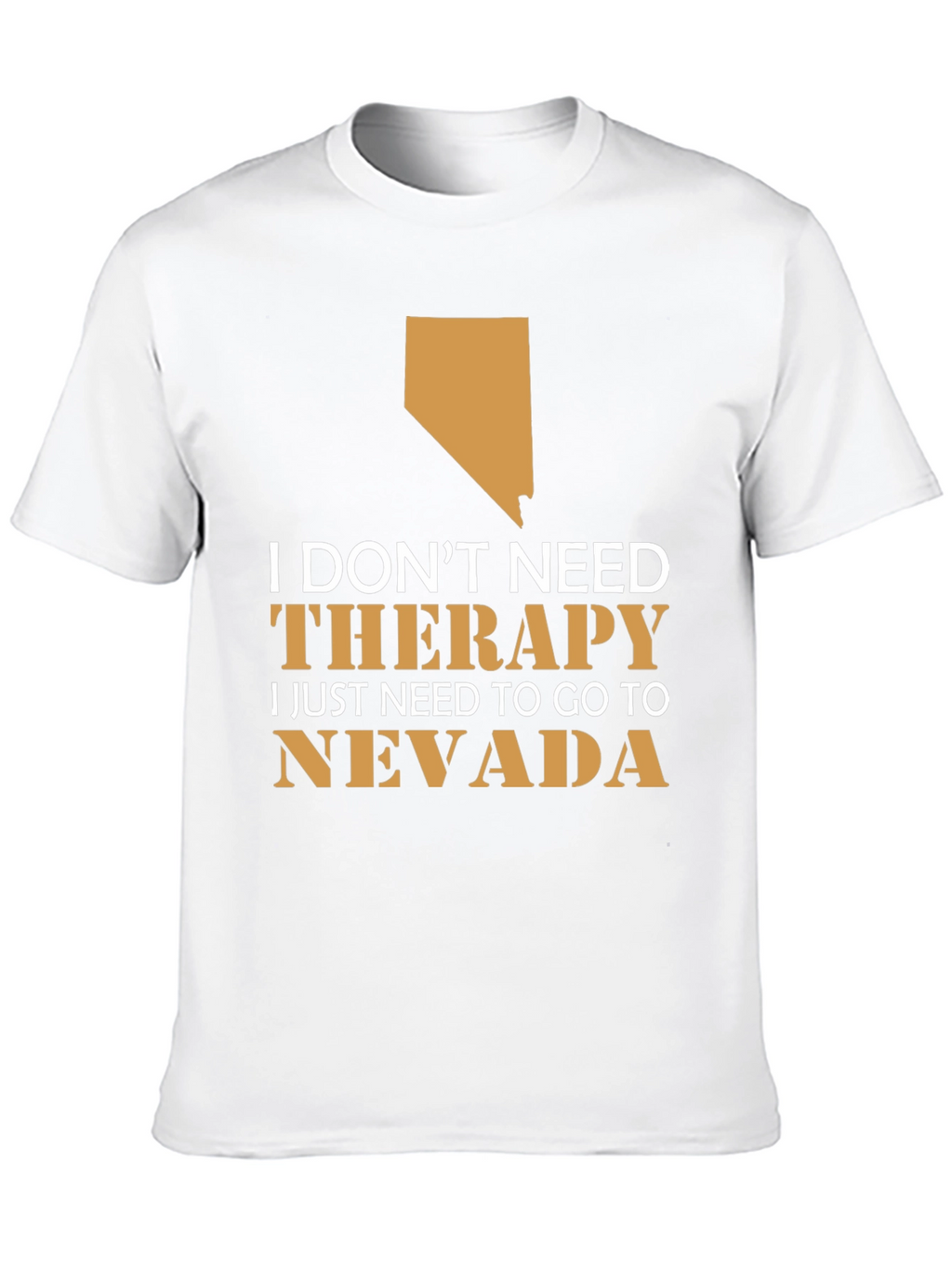 Funny Nevada Therapy T-Shirt