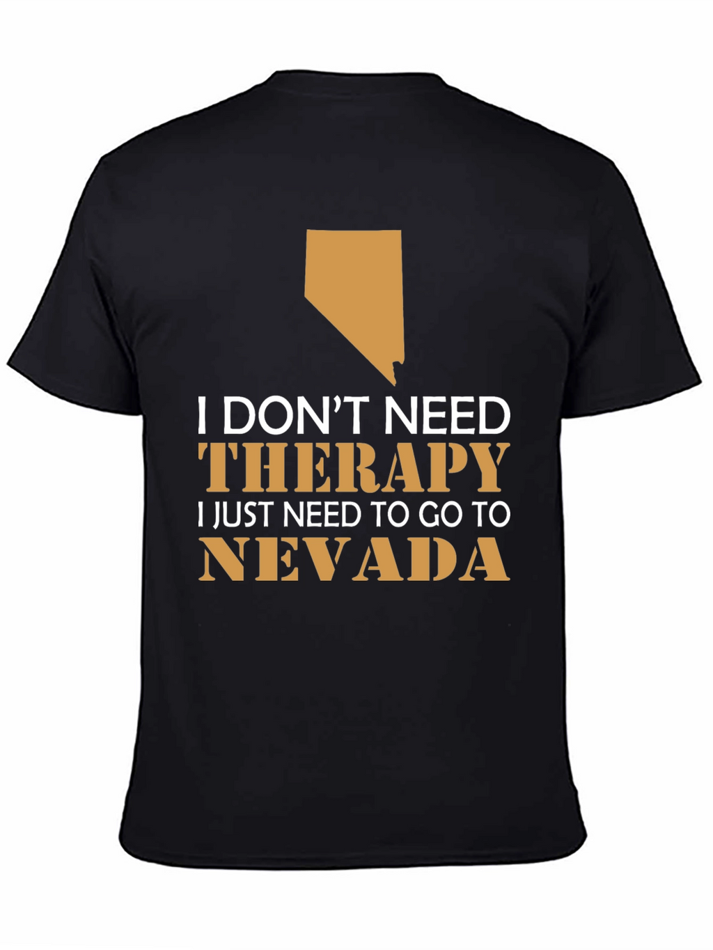 Funny Nevada Therapy T-Shirt