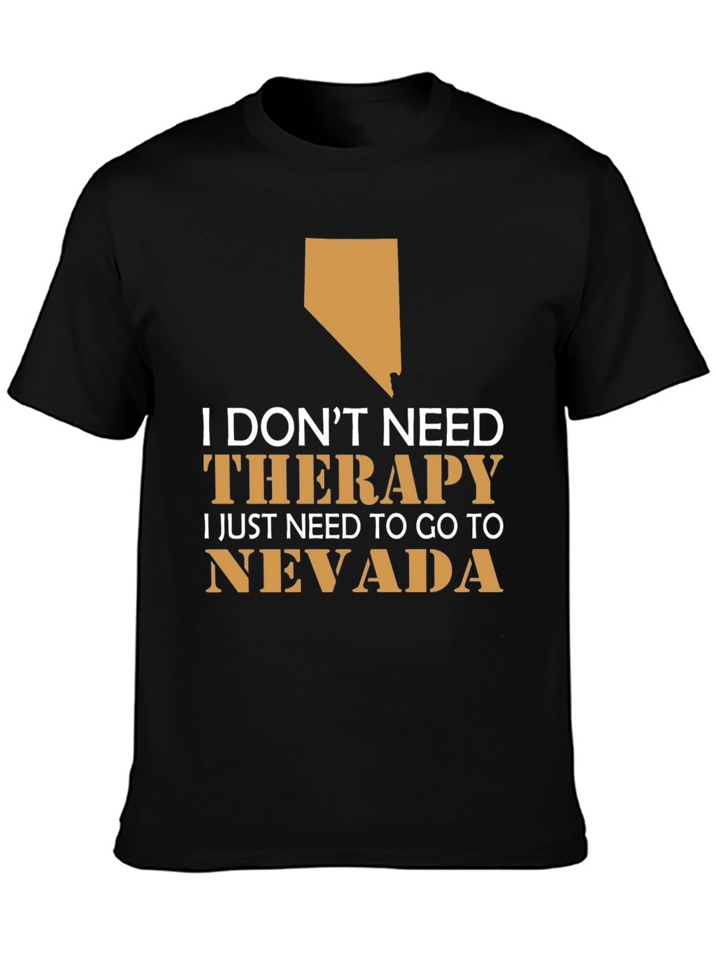 Funny Nevada Therapy T-Shirt