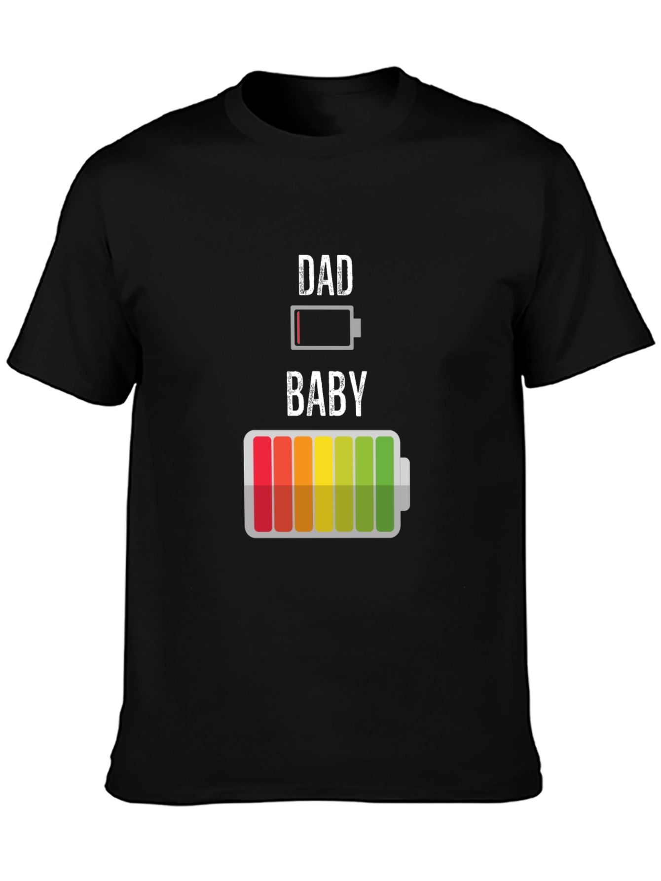Dad Low Battery Baby High Battery T-Shirt