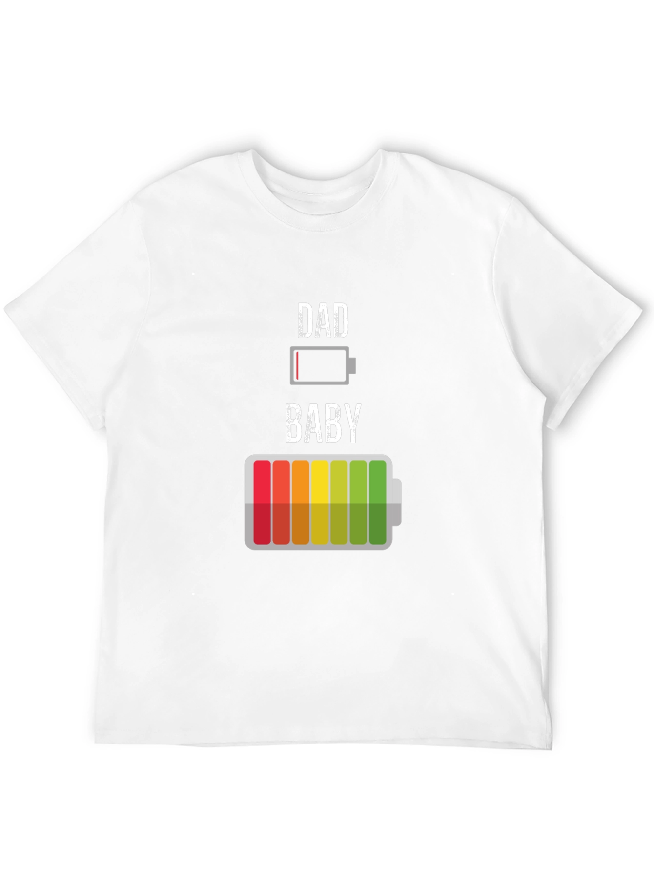 Dad Low Battery Baby High Battery T-Shirt