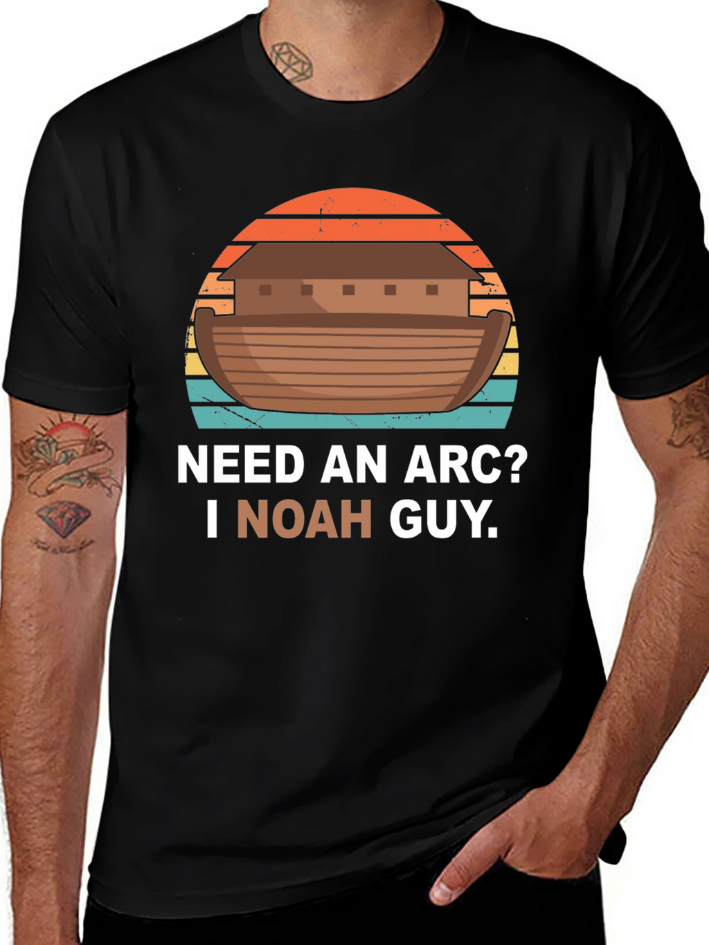 Need An Arc? I Noah Guy T-Shirt