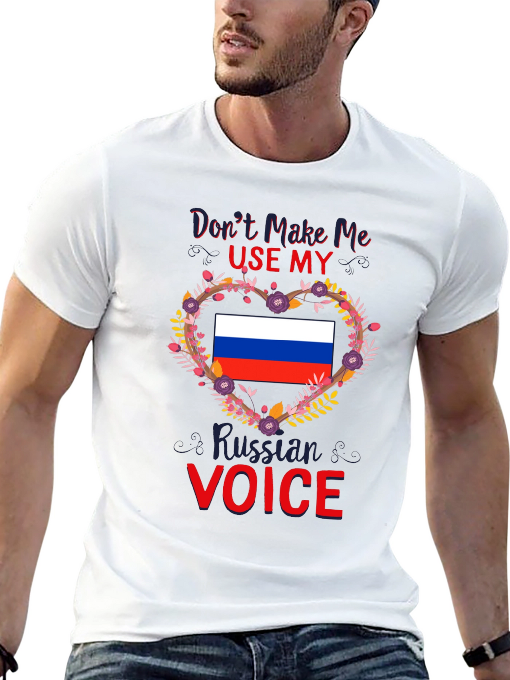 Dont Make Me Use My Russian Voice T-Shirt