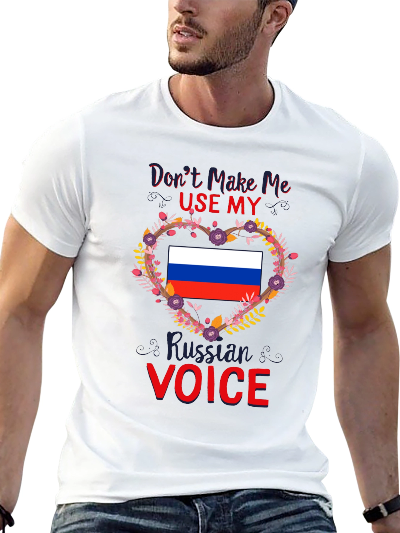 Dont Make Me Use My Russian Voice T-Shirt