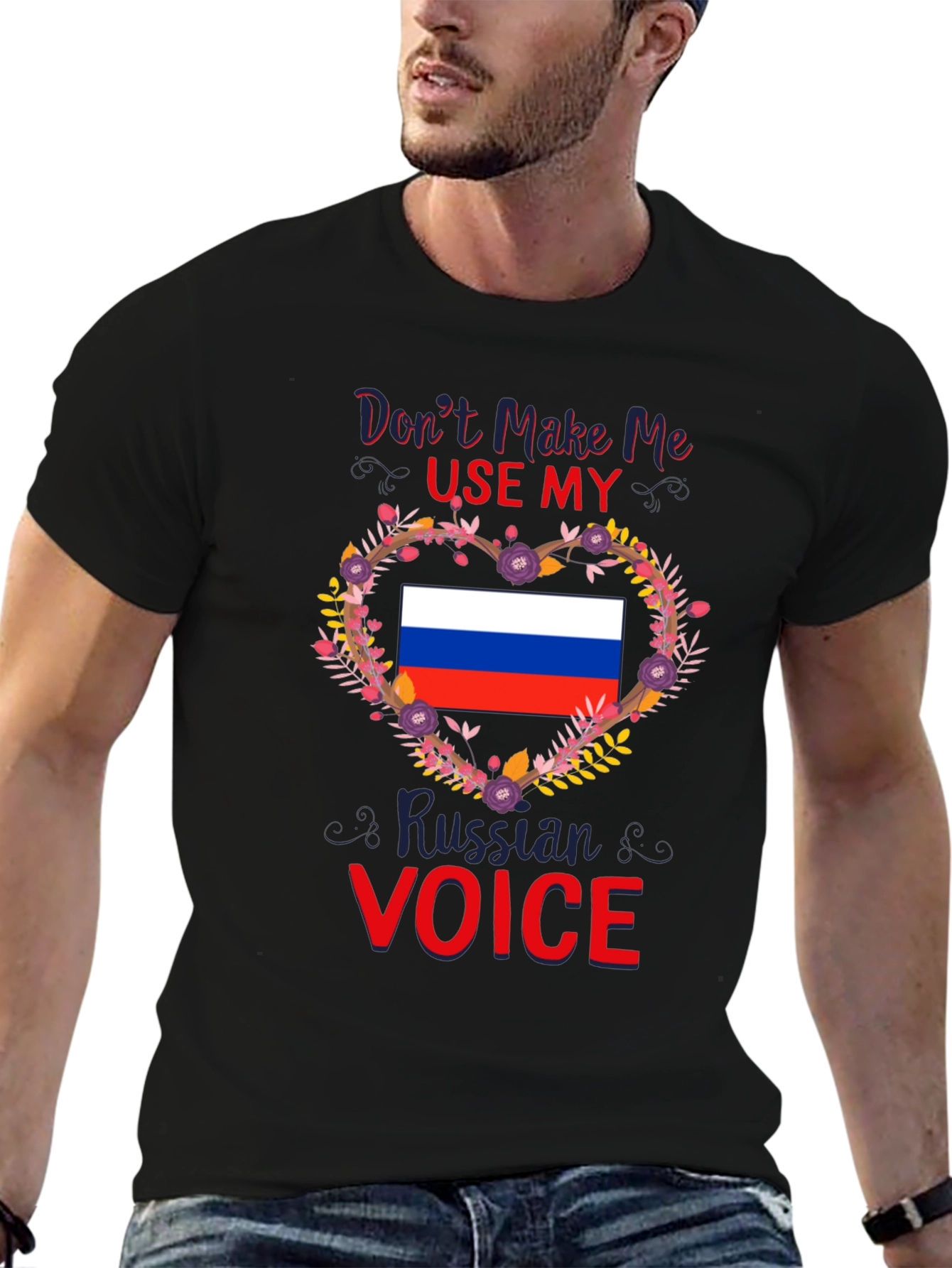 Dont Make Me Use My Russian Voice T-Shirt