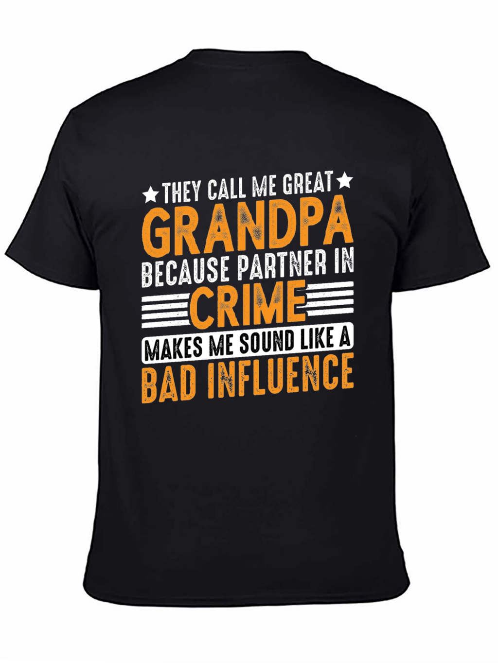 Great Grandpa Bad Influence Graphic T-Shirt