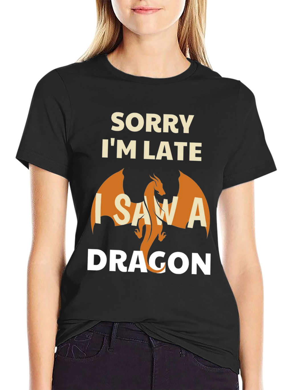 Sorry Im Late I Saw A Dragon T-Shirt