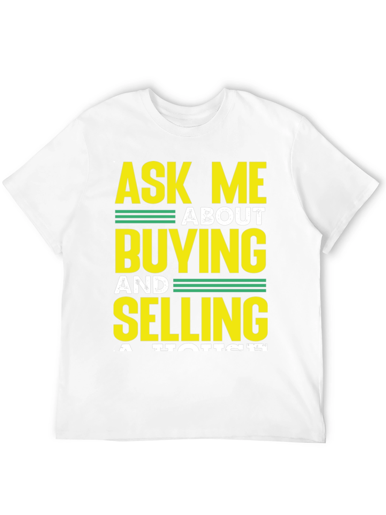 Ask Me About Buying and Selling T-Shirt