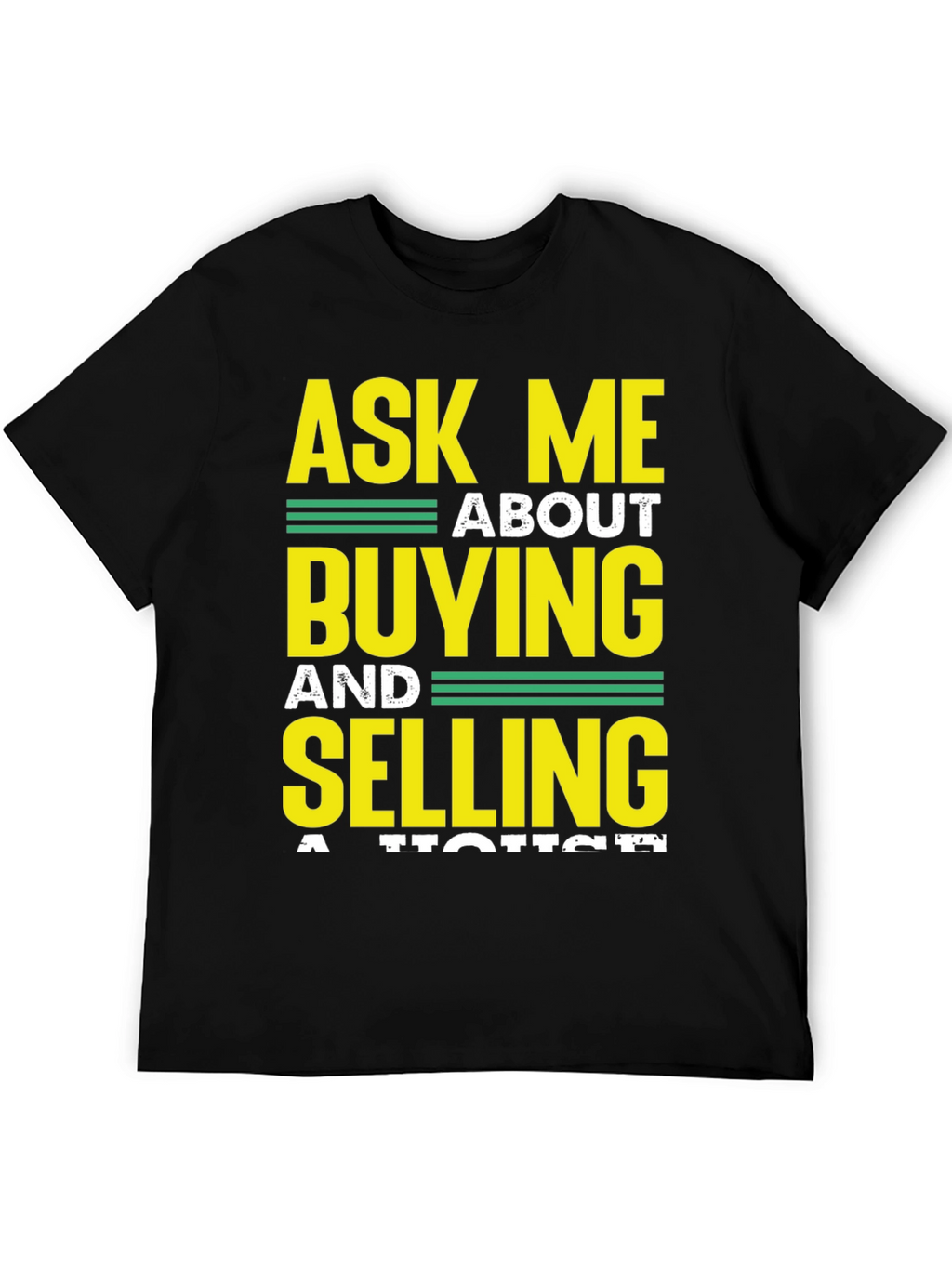 Ask Me About Buying and Selling T-Shirt