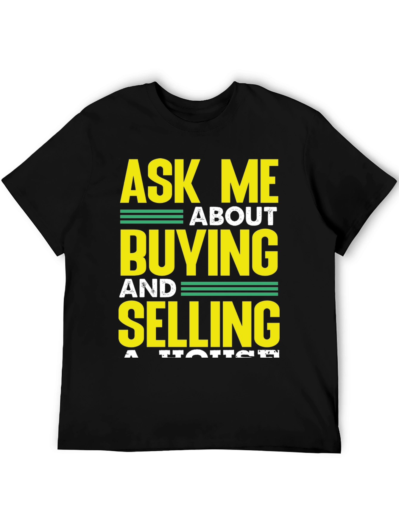 Ask Me About Buying and Selling T-Shirt