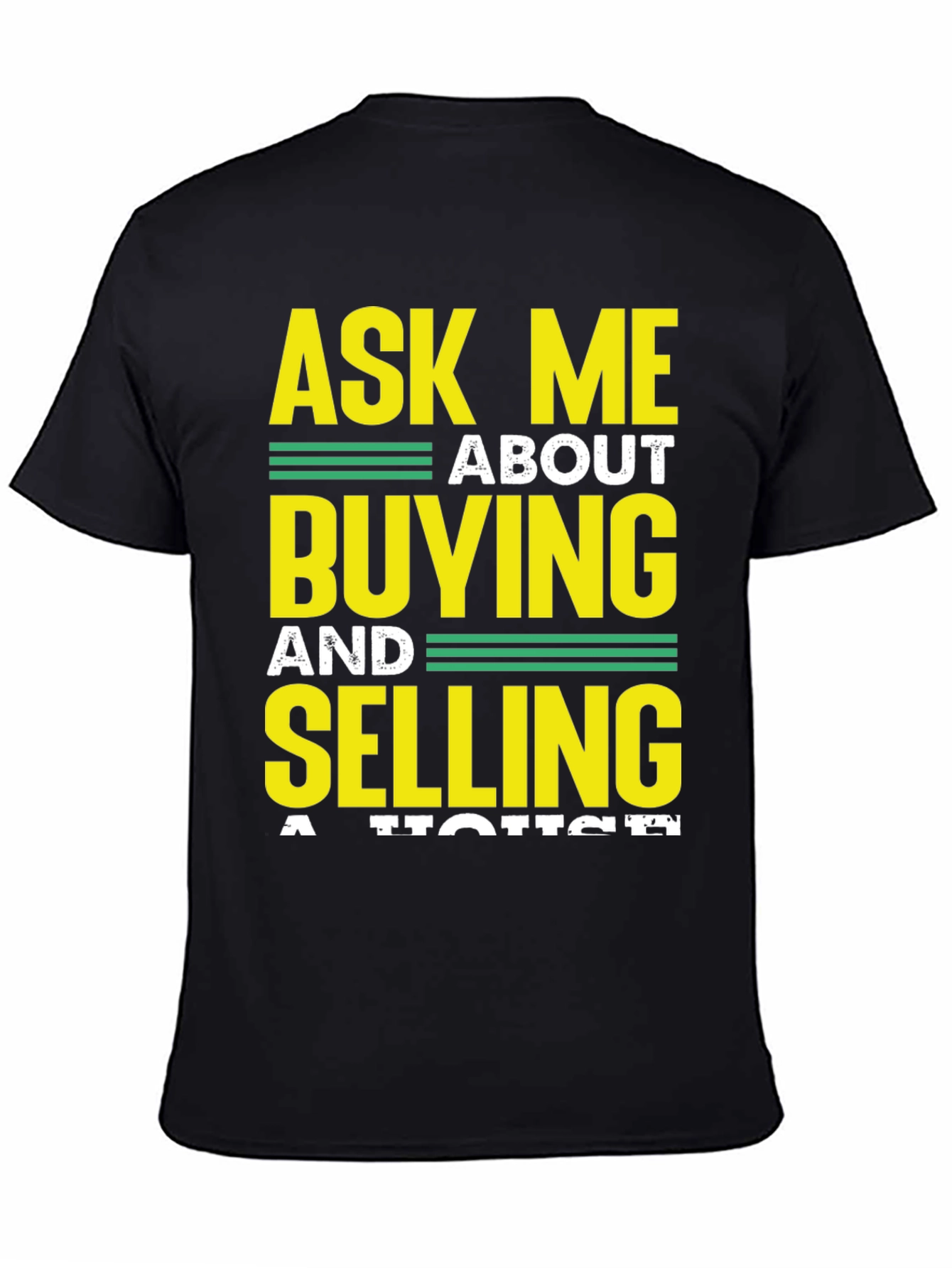 Ask Me About Buying and Selling T-Shirt