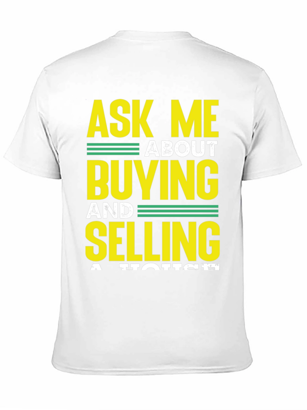 Ask Me About Buying and Selling T-Shirt