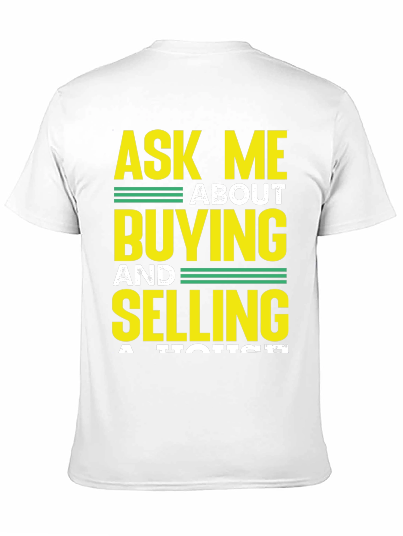 Ask Me About Buying and Selling T-Shirt