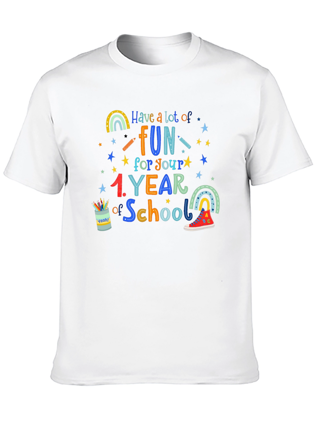 Have Fun In School T-Shirt