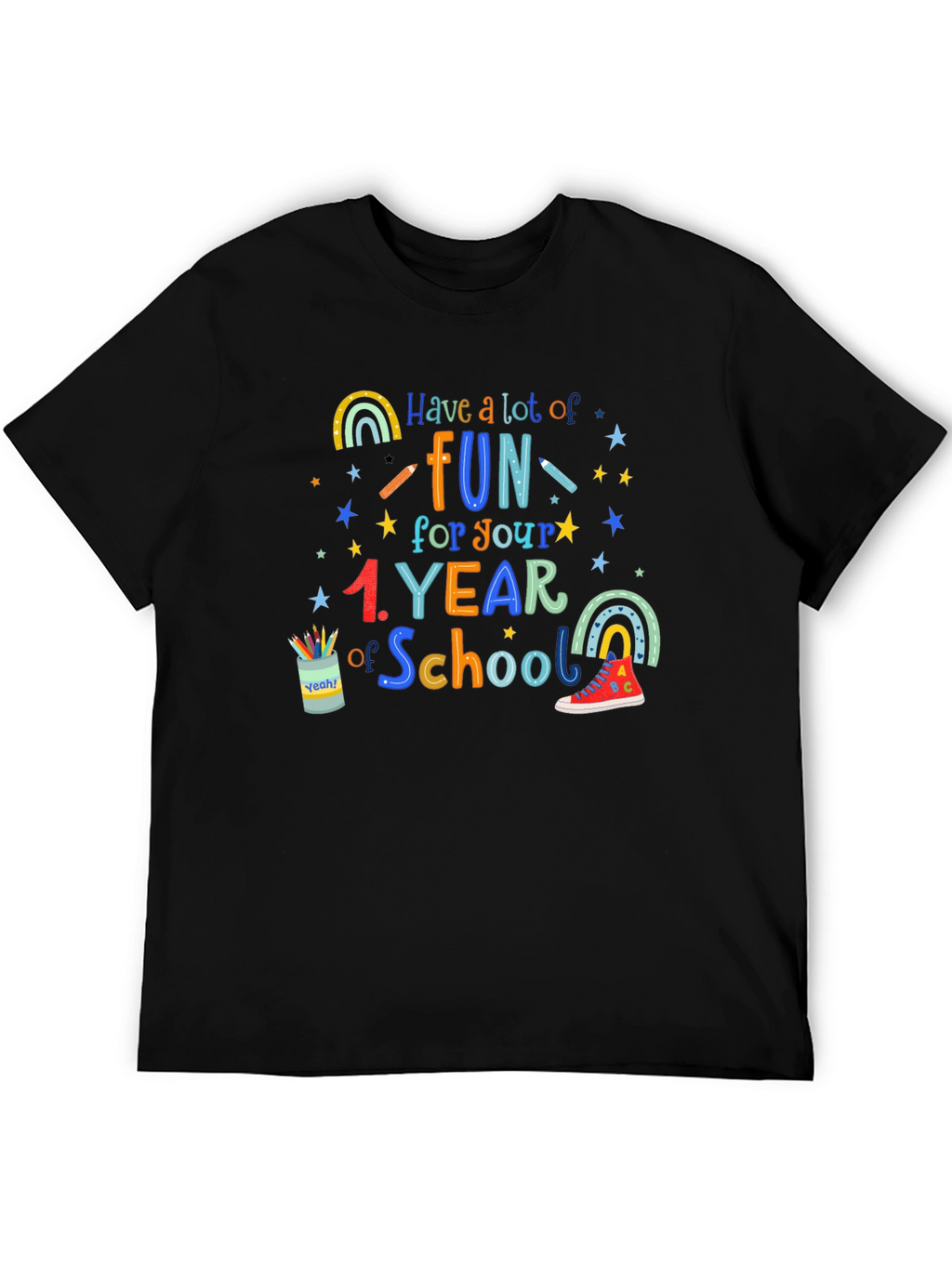Have Fun In School T-Shirt